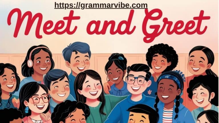 15 Other Ways to Say “Meet and Greet”