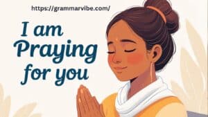15 Other Ways to Say “I Am Praying for You”
